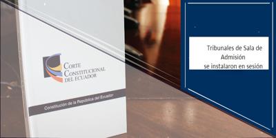 La Sala de Admisión de la Corte Constitucional se instaló en sesión de trabajo