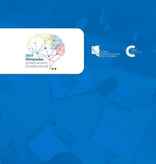 Memorias de encuentros académicos 4: Olimpiadas de Razonamiento Constitucional I