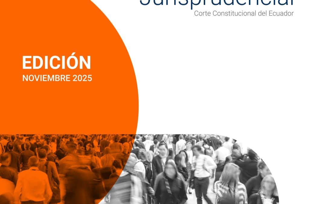 Boletín Jurisprudencial – Edición Noviembre 2025 