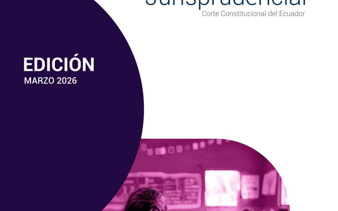 Boletín Jurisprudencial – Edición Marzo 2026