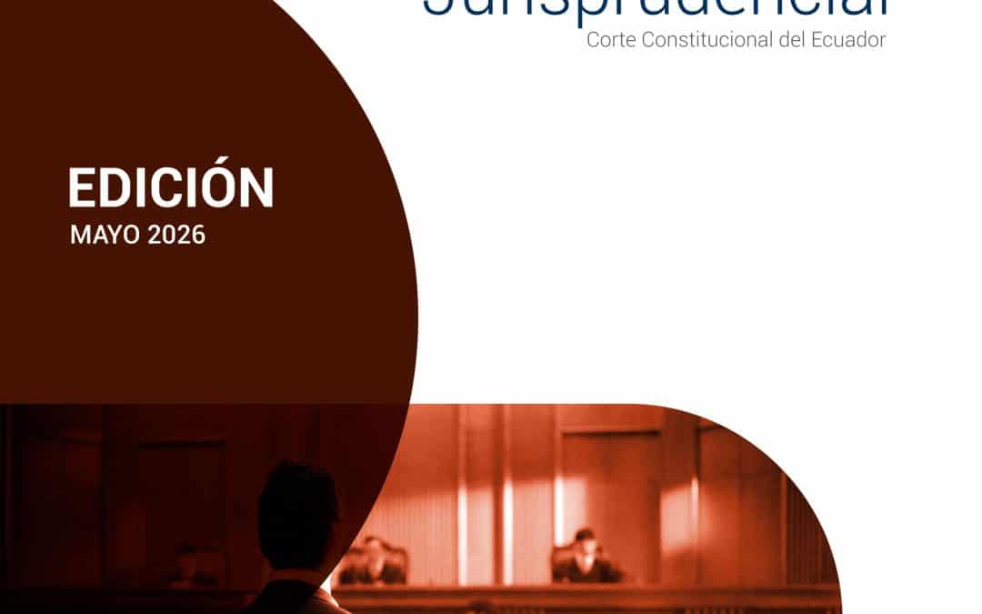 Boletín Jurisprudencial – Edición Mayo 2026