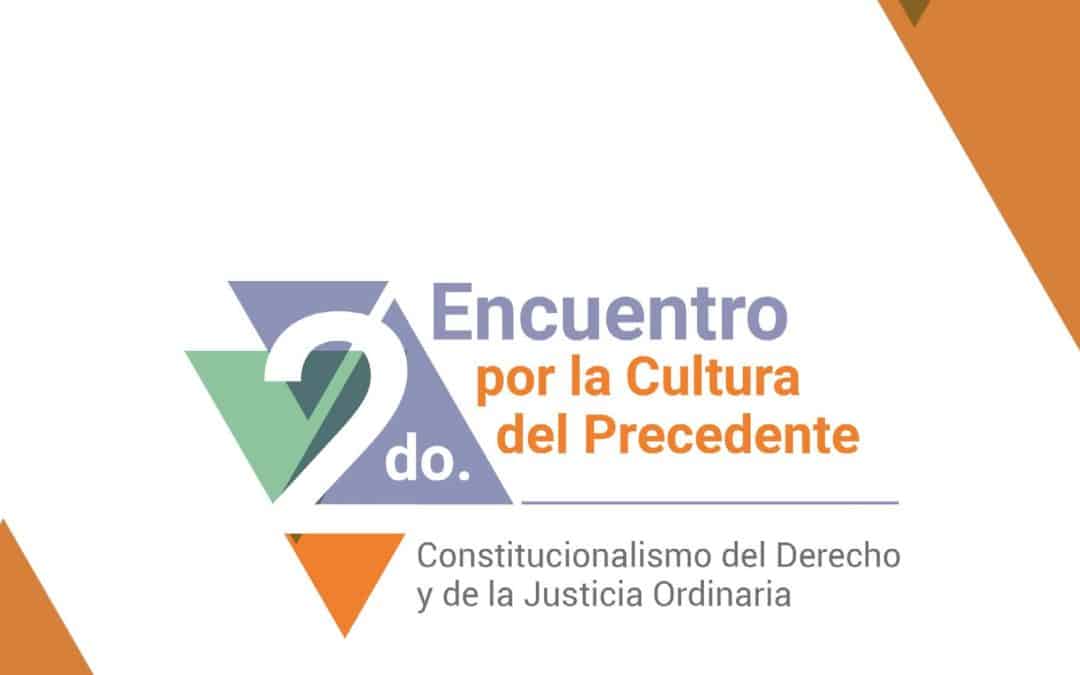 Segundo Encuentro por la Cultura del Precedente