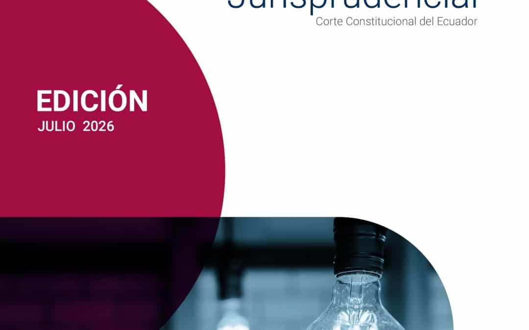 Boletín Jurisprudencial – Edición Julio 2026
